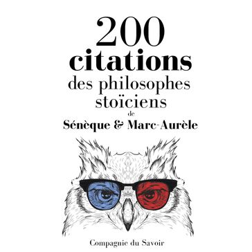 200 citations des philosophes stoïciens - Sénèque - Marc-Aurèle