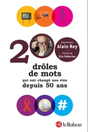 200 drôles de mots qui ont changé nos vies depuis 50 ans