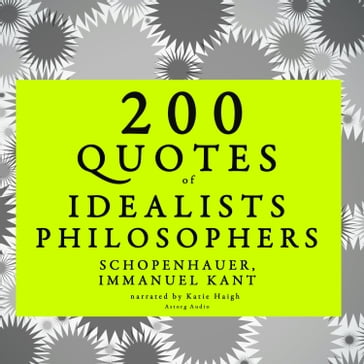 200 quotes of Idealist philosophers: Kant & Schopenhauer - Kant - Schopenhauer