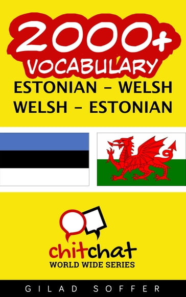 2000+ Vocabulary Estonian - Welsh - Gilad Soffer