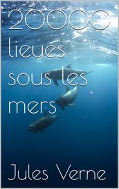 20000 Lieues sous les mers