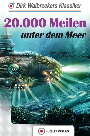 20.000 Meilen unter dem Meer - Dirk Walbrecker