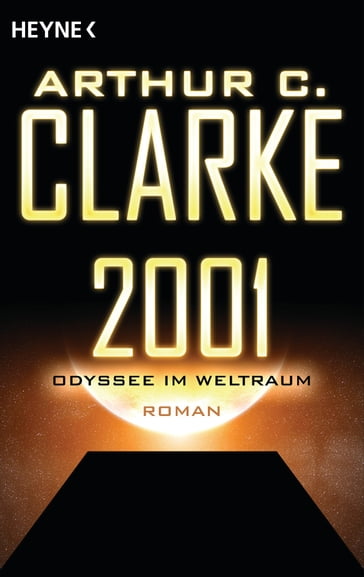 2001 - Odyssee im Weltraum - Arthur Charles Clarke