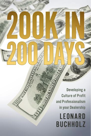 200K in 200 Days - Leonard Buchholz