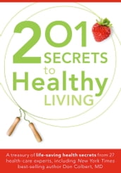 201 Secrets to Healthy Living