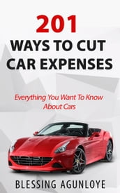 201 Ways to Cut Transportation Expenses