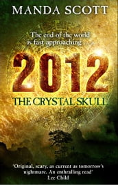 2012: The Crystal Skull