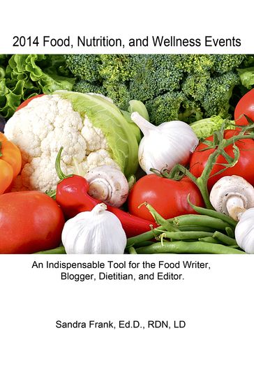 2014 Food, Nutrition, and Wellness Events - Sandra Frank - Ed.D - RDN - LD