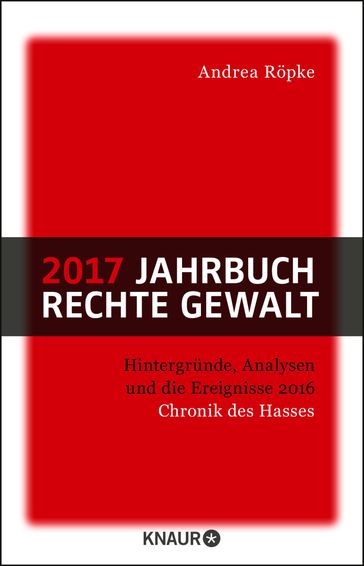 2017 Jahrbuch rechte Gewalt - Andrea Ropke