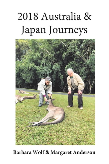2018 Australia & Japan Journeys - Barbara Wolf - Margaret Anderson