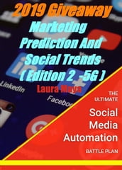 2019 Giveaway Marketing Prediction and Social Trends