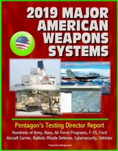 2019 Major American Weapons Systems: Pentagon