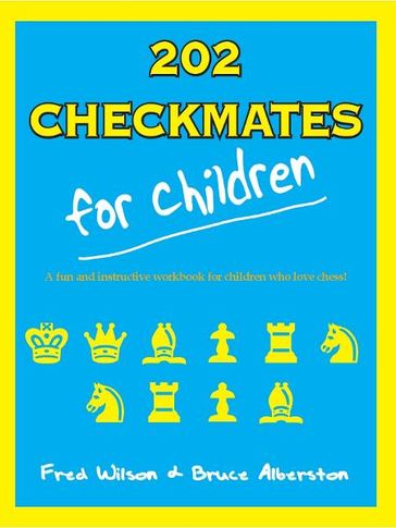 202 Checkmates For Children - Fred Wilson - Bruce Alberston