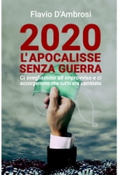 2020 L apocalisse senza guerra