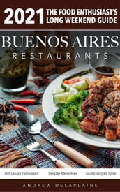 2021 Buenos Aires Restaurants - The Food Enthusiast