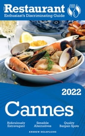 2022 Cannes - The Restaurant Enthusiast s Discriminating Guide