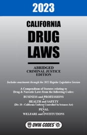 2023 California Drug Laws Abridged