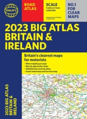 2023 Philip s Big Road Atlas Britain and Ireland