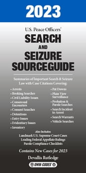 2023 U.S. Peace Officers  Search and Seizure Source Guide