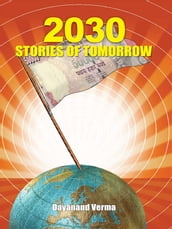 2030: Stories of Tomorrow