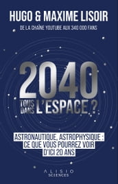 2040 : Tous dans l espace ?