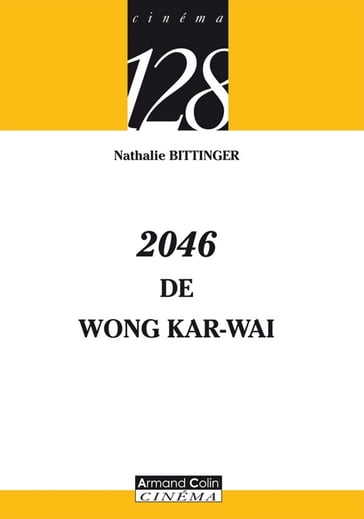 2046 de Wong Kar-wai - Nathalie Bittinger