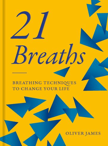 21 Breaths - James Oliver