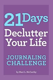 21 Days Declutter Your Life Journaling Challenge