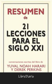 21 Lecciones Para El Siglo XXI de Yuval Noah Harari Y Derek Perkins: Conversaciones Escritas