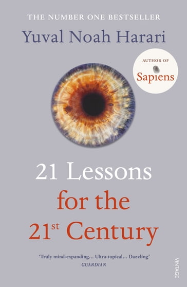 21 Lessons for the 21st Century - Yuval Noah Harari