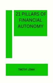 21 Pillars of Financial Autonomy