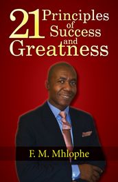 21 Principles of Success and Greatness
