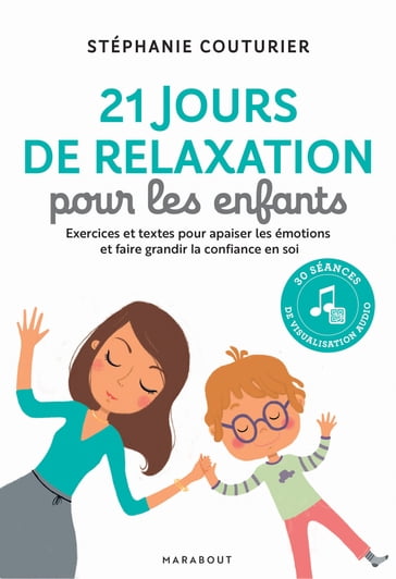 21 jours de relaxation pour les enfants - Stéphanie Couturier