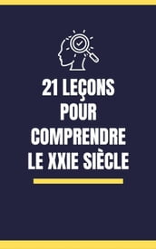 21 leçons pour comprendre le XXIe siècle