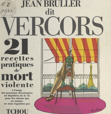 21 recettes pratiques de mort violente - Jean Bruller - Vercors