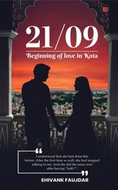 21/09- Beginning of Love in Kota