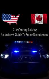 21st Century Policing. An Insider