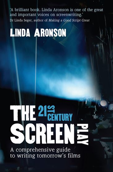 21st Century Screenplay - Linda Aronson