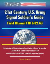 21st Century U.S. Army Signal Soldier