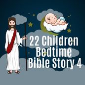 22 Children Bedtime Bible Story 4