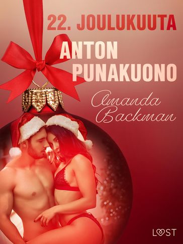 22. joulukuuta: Anton punakuono  eroottinen joulukalenteri - Amanda Backman