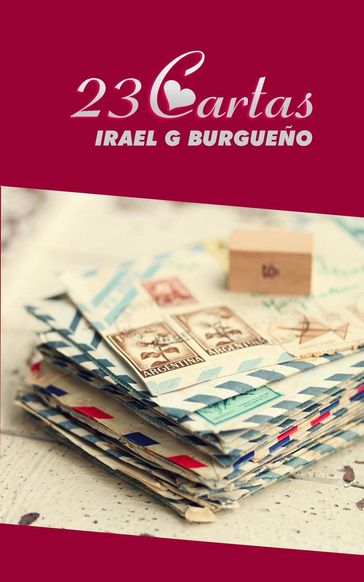 23 Cartas - Irael G Burgueño - Librerío editores
