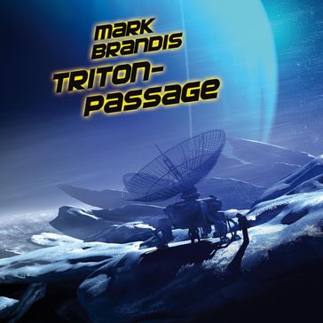 23: Triton-Passage - Nikolai von Michalewsky - Jochim-C. Redeker - Balthasar von Weymarn - Mark Brandis