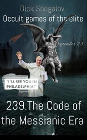 239 The code of the Messianic era
