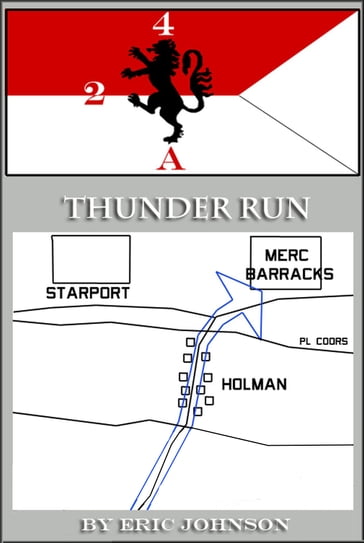2/4 Cavalry: Thunder Run - Eric Johnson