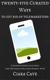 25 Curated Ways To Get Rid Of Telemarketers