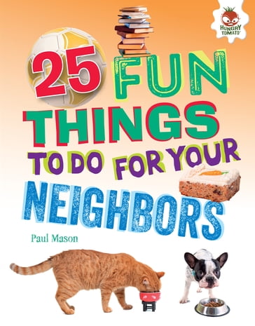 25 Fun Things to Do for Your Neighbors - Paul Mason