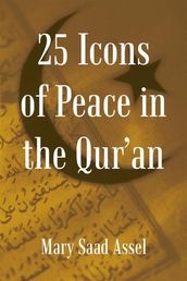 25 Icons of Peace in the Qur an