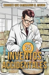 25 Inventos Accidentales