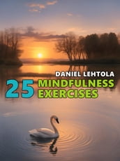 25 Mindfulness Exercises